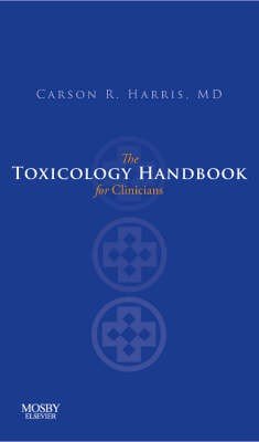 The Toxicology Handbook for Clinicians