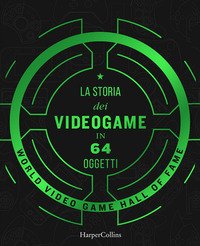 La storia dei videogame in 64 oggetti