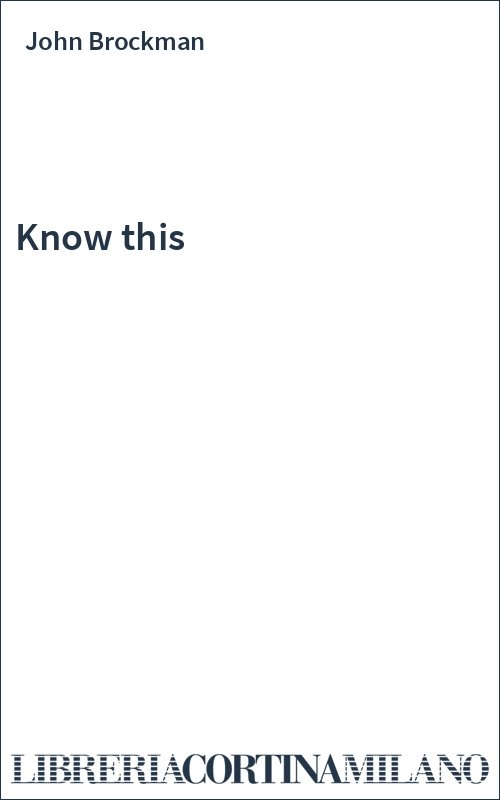 Know this