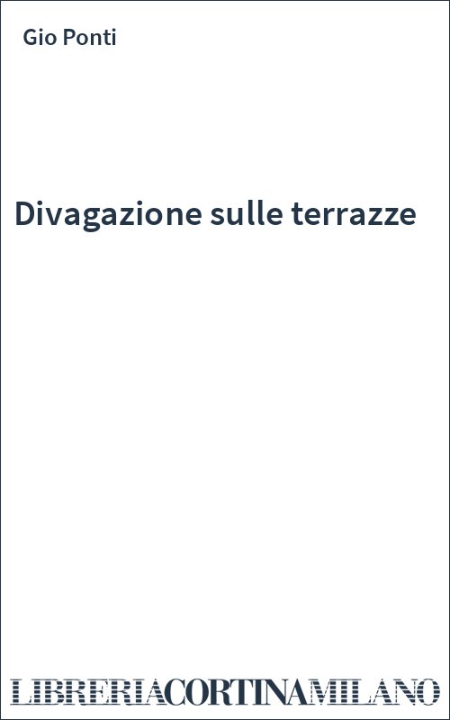Divagazione sulle terrazze