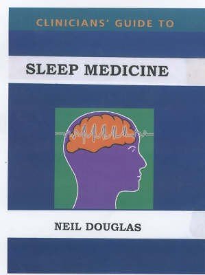 Clinicians' Guide to Sleep Medicine