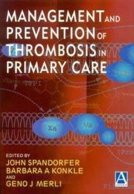 Management and Prevention of Thrombosis