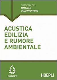 Acustica edilizia e rumore ambientale