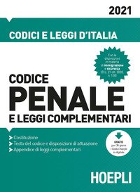 Codice penale e leggi complementari 2021