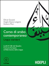 Corso di arabo contemporaneo. Lingua standard. Livelli A1-B2