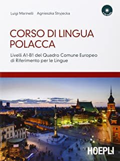 Corso di lingua polacca. Livelli A1-B1 del quadro comune Europeo di riferimento per le lingue
