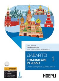 Davajte! Comunicare in russo. Corso di lingua e cultura russa
