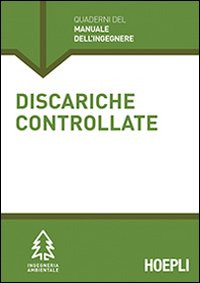 Discariche controllate. Sezione Ingegneria ambientale