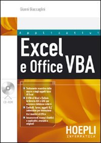 Excel e Office VBA. La guida completa. Con CD-ROM