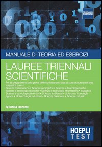 Hoepli Test. Manuale di teoria ed esercizi. Lauree triennali scientifiche