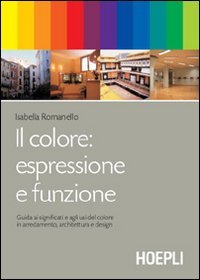 Il colore: espressione e funzione