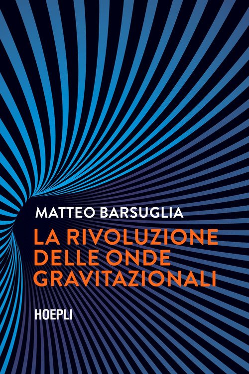 La rivoluzione delle onde gravitazionali