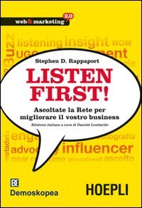 Listen first! Ascoltate la Rete per migliorare il vostro business
