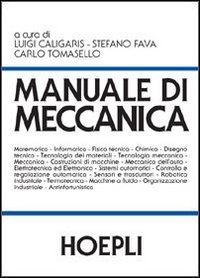 Manuale di meccanica. Per gli Ist. Tecnici industriali