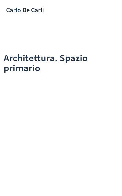 Architettura. Spazio primario