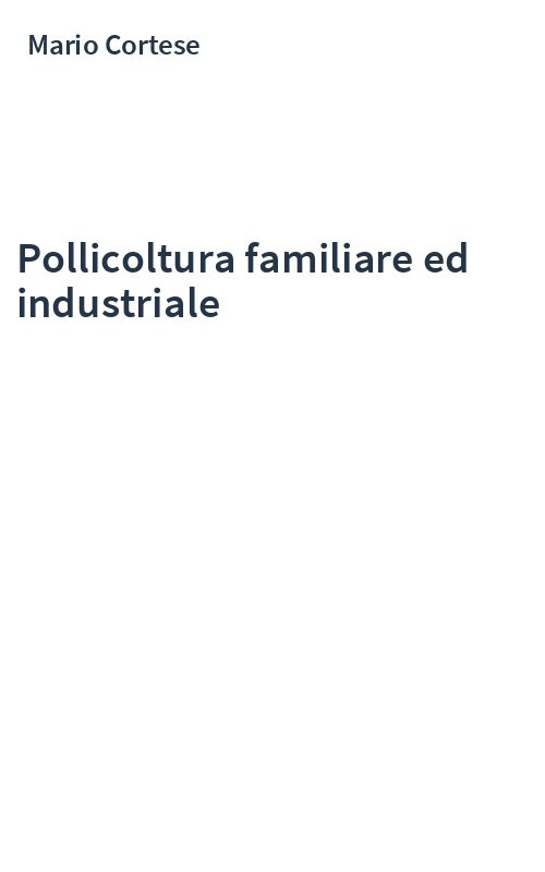 Pollicoltura familiare ed industriale