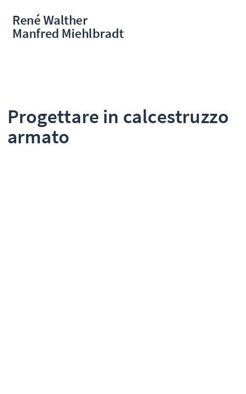 Progettare in calcestruzzo armato