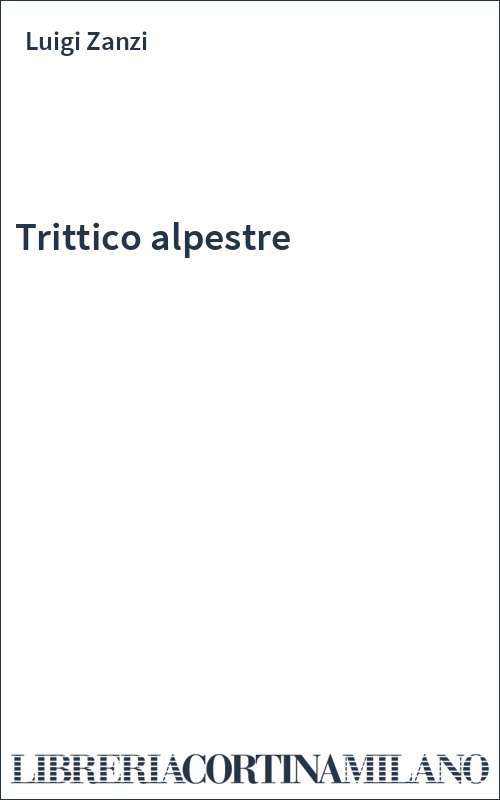 Trittico alpestre