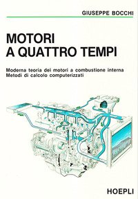 Motori a quattro tempi - Giuseppe Bocchi