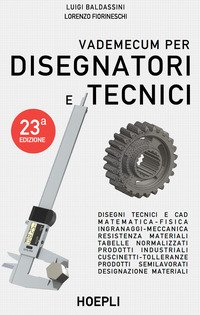 Vademecum per disegnatori e tecnici