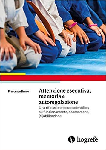 Attenzione esecutiva, memoria e autoregolazione