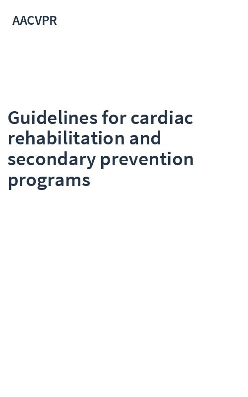 Guidelines for cardiac rehabilitation and secondary prevention programs