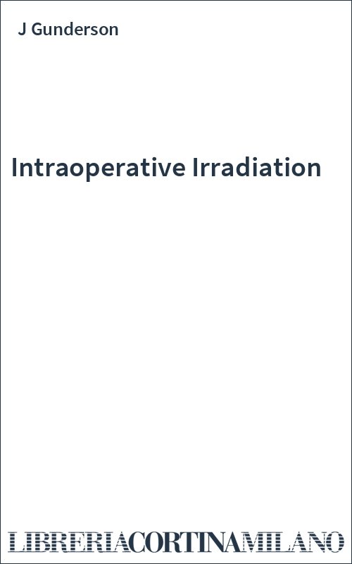 Intraoperative Irradiation