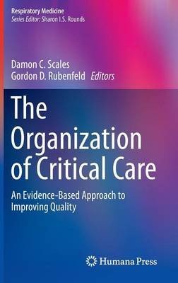 The Organization of Critical Care