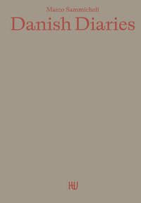 Danish diaries. Ediz. italiana e inglese