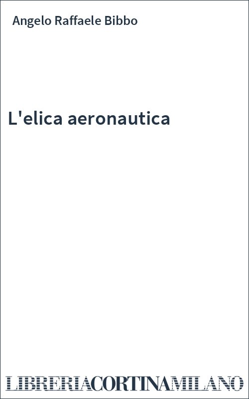 L'elica aeronautica