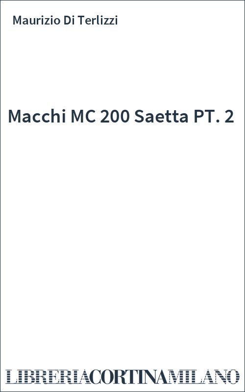 Macchi MC 200 Saetta PT. 2