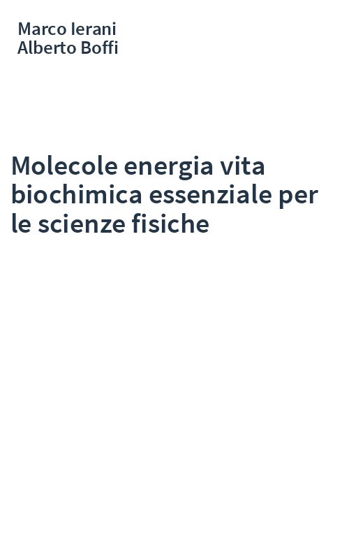 Molecole energia vita biochimica essenziale per le scienze fisiche