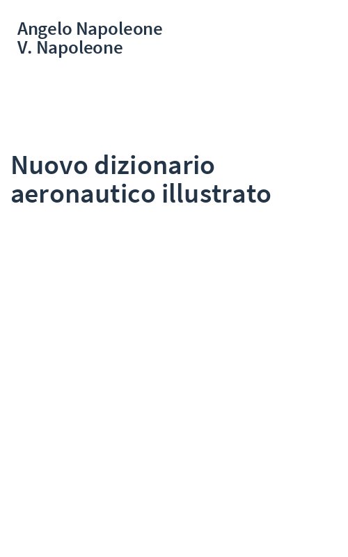 Nuovo dizionario aeronautico illustrato
