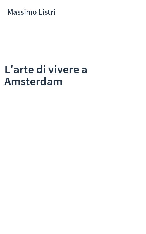 L'arte di vivere a Amsterdam