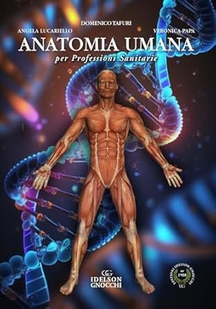 Anatomia umana per professioni sanitarie