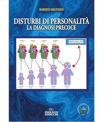 Disturbi di personalità. La diagnosi precoce