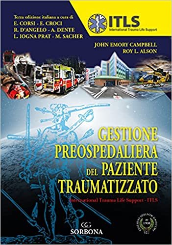 Gestione preospedaliera del paziente traumatizzato. International Trauma Life Support ITLS