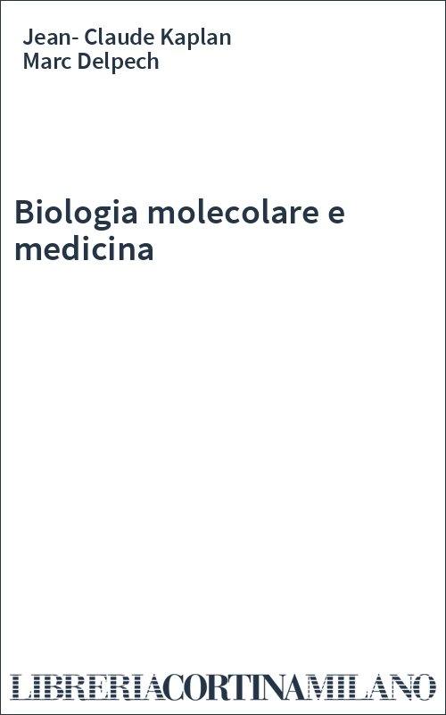 Biologia molecolare e medicina