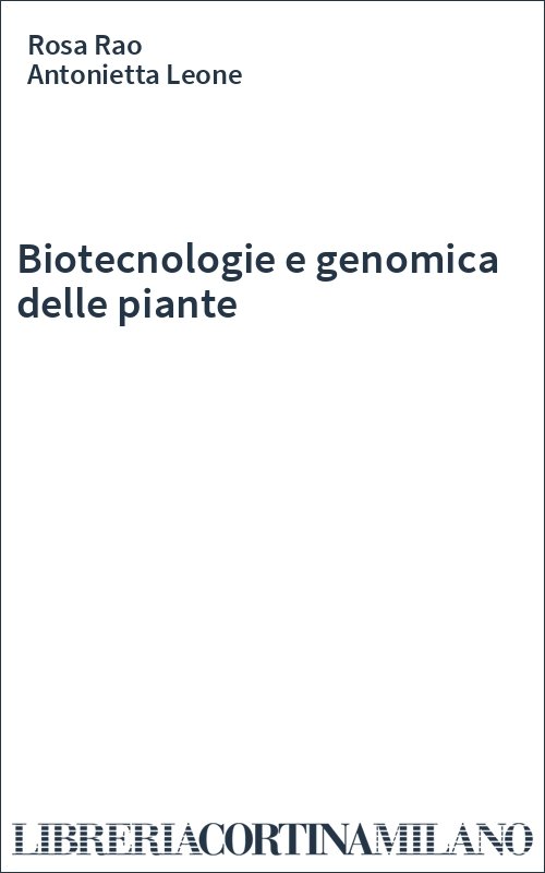 Biotecnologie e genomica delle piante