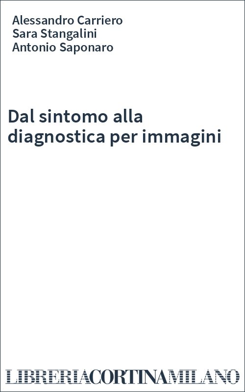 Dal sintomo alla diagnostica per immagini