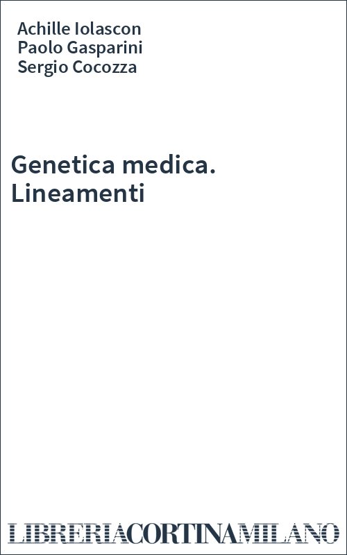 Genetica medica. Lineamenti