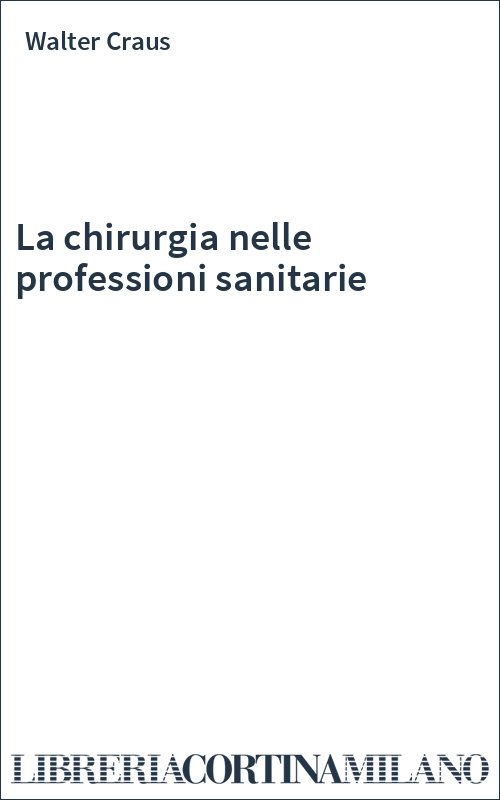 La chirurgia nelle professioni sanitarie