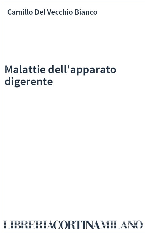 Malattie dell'apparato digerente