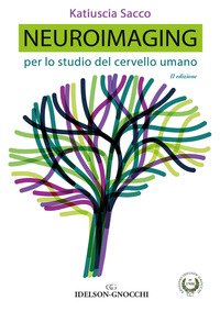Neuroimaging. Per lo studio del cervello umano
