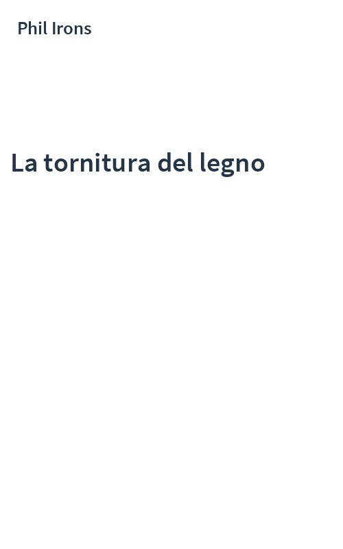 La tornitura del legno