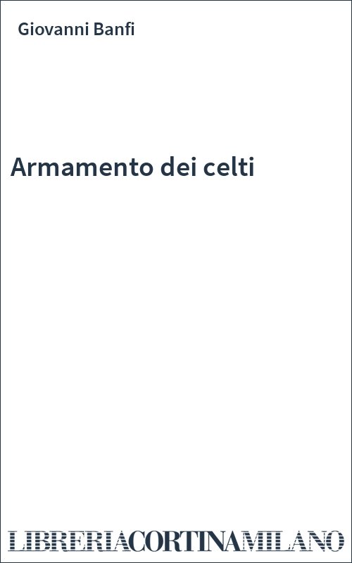 Armamento dei celti