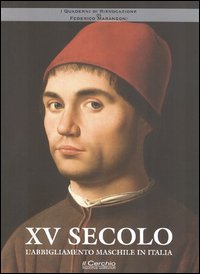 XV secolo. L'abbigliamento maschile in Italia