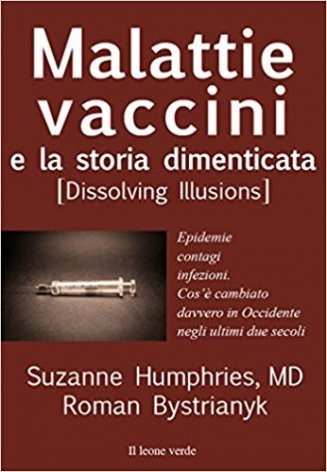 Malattie vaccini e la storia dimenticata