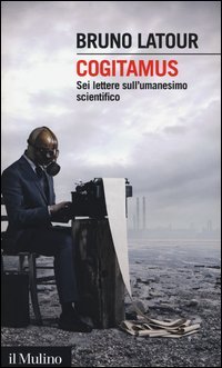 Cogitamus. Sei lettere sull'umanesimo scientifico