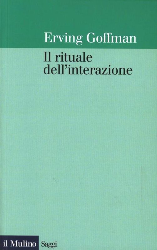 Il rituale dell'interazione